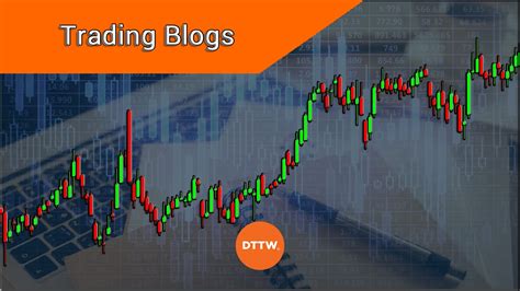7 Excellent Day Trading Blogs You Should Read Dttw