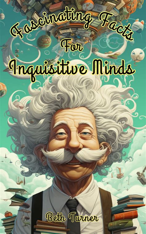 Fascinating Facts For Inquisitive Minds Free E Books Online