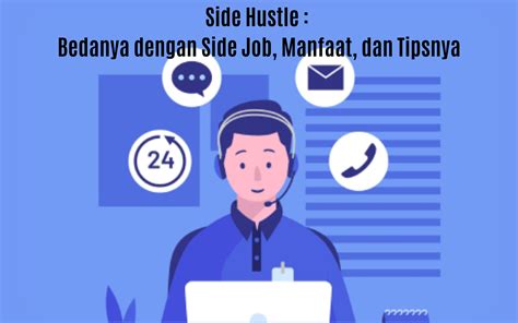 Side Hustle : Bedanya dengan Side Job, Manfaat, dan Tipsnya - Hosteko Blog