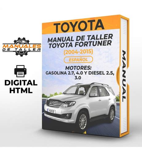 Manual De Taller Toyota Fortuner 2004 2015 Español Cuotas Sin Interés