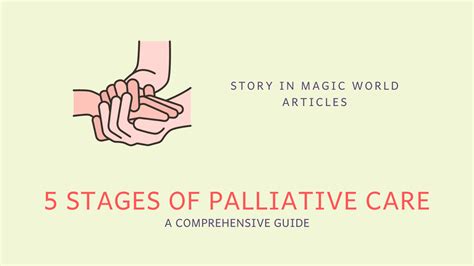 Understanding The 5 Stages Of Palliative Care A Comprehensive Guide Story In Magic World