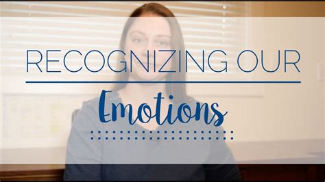 Recognizing Our Emotions Youtube
