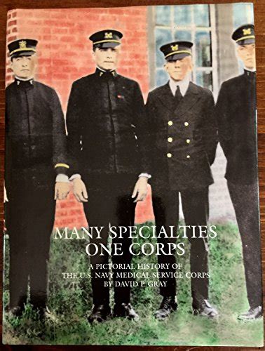Many Specialties One Corps A Pictorial History Of The Medical
