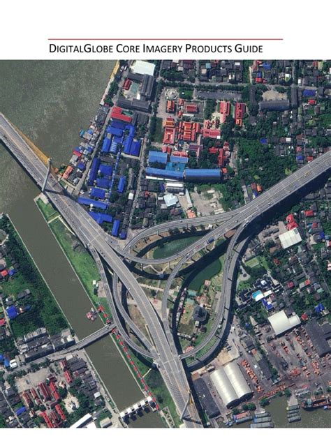 Google earth is a using openlayers plugin, we can add free satellite imagery layer from google or bing. Digital Globe Core Imagery Products Guide | Satellite ...