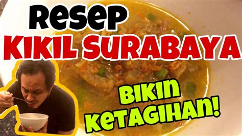 Bahan lontong kikil surabaya : Resep Enak Kikil Sapi Surabaya | Gampang dan Mantap! - YouTube