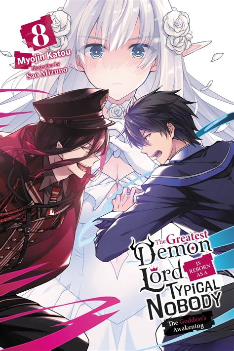 The Greatest Demon Lord Is Reborn As A Typical Nobody Vol 8 Light Novel Ebook By Myojin