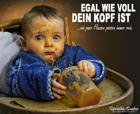 Die geburt eines babys zählt zu den freudigsten ereignissen. Lustiger Spruch - Flausen - Sprüche-Suche