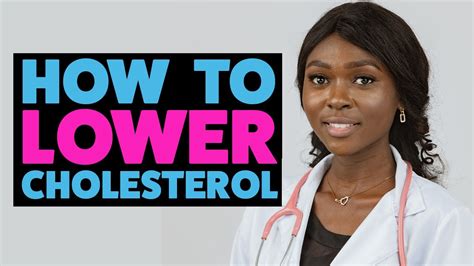 How To Lower Cholesterol Youtube