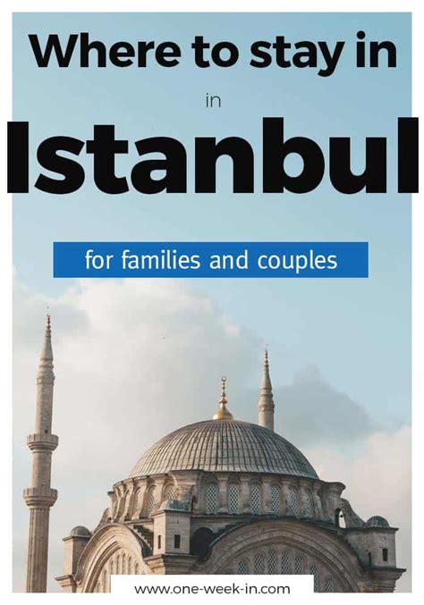 Where To Stay In Istanbul For A First Visit Guide 2021 Full Map