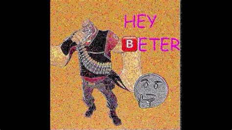 Hey 🅱eter Youtube