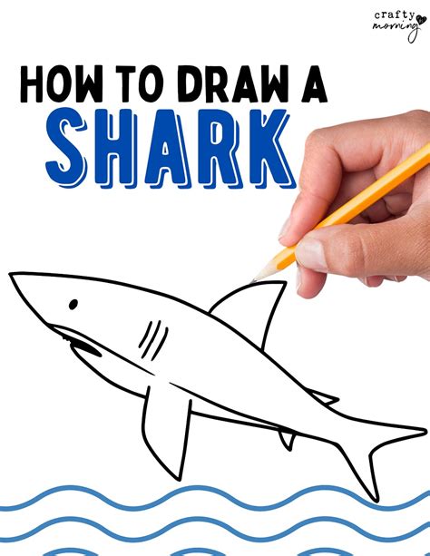 How To Draw A Shark Easy Step By Step Crafty Morning