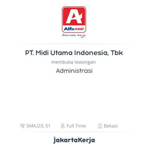 Lowongankerja15.com, lowongan kerja pt nutrifood indonesia agustus 2020. Lowongan Kerja Administrasi di PT. Midi Utama Indonesia, Tbk - JakartaKerja