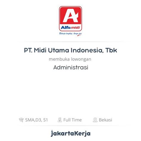 Bagi anda yang tertarik untuk melamar dan tentunya telah memenuhi setiap persyaratan yang dibutuhkan pada lowongan kerja pt kao indonesia tersebut. Lowongan Kerja Administrasi di PT. Midi Utama Indonesia, Tbk - JakartaKerja