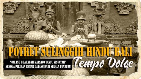 Potret Sulinggih Hindu Bali Tempo Dulu Youtube