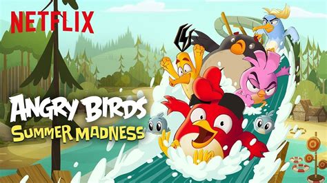 Netflix Estrena La Serie Animada Angry Birds Locuras De Verano