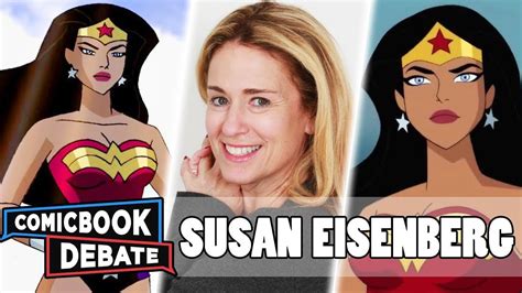Susan Eisenberg On Wonder Woman S Legacy Justice League Gal Gadot And