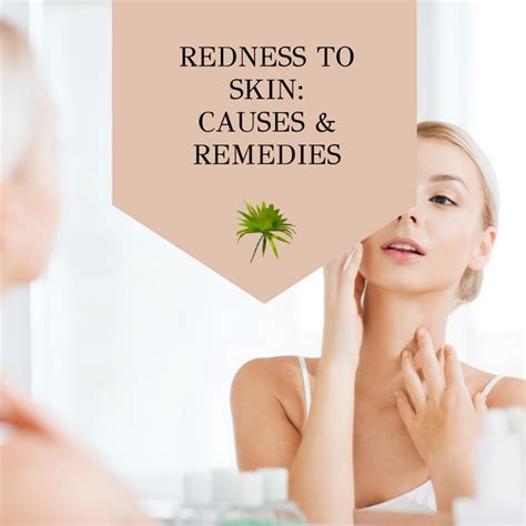 Skin Redness Causes And Remedies