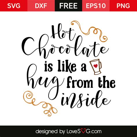 Hot Chocolate is like hug | Lovesvg.com