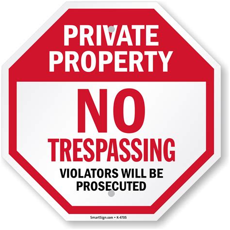 Private Property No Trespassing Violators Prosecuted Sign Sku K 4705