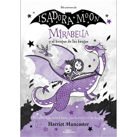 Mirabella Mirabella Y El Bosque De Las Brujas Un Libro M Gico Del