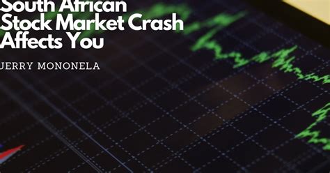 Those that survive will dominate the game and boost returns for early investors. How The South African Stock Market Crash Can Affect You