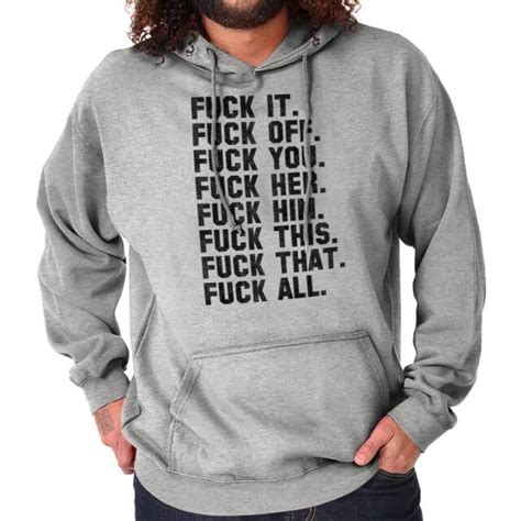 Fk It All Funny Offensive Rude Novelty T Hoodies Sweat Shirts