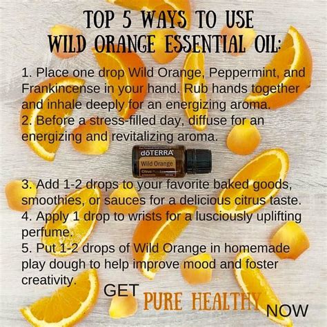 Top 5 Ways To Use Wild Orange Essential Oil Wild Orange Essential Oil