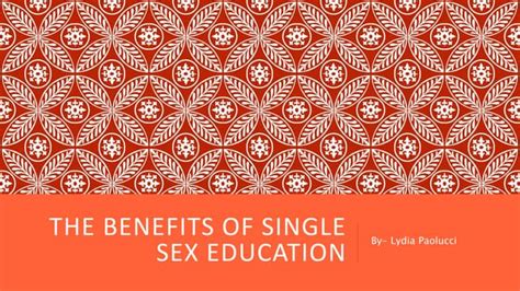 The Benefits Of Single Sex Education Ppt
