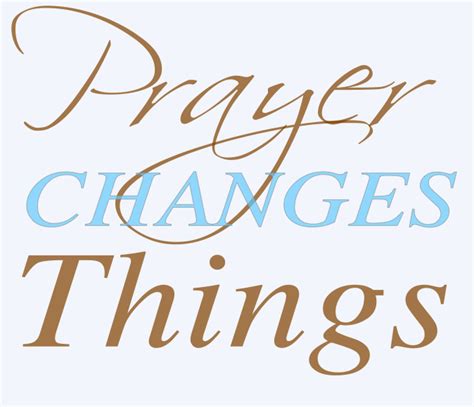 Prayer Changes Things By Wordsofpower On Etsy