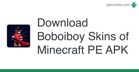 Boboiboy Skins Of Minecraft Pe Apk Android App Free Download