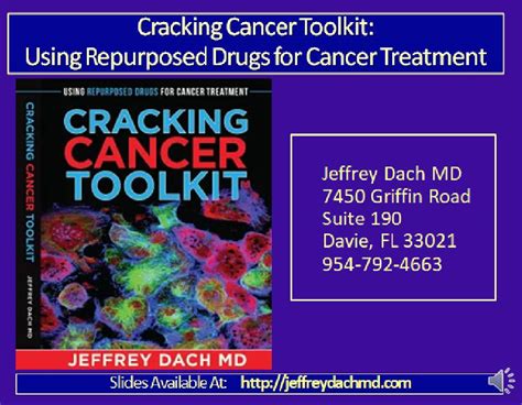 Cracking Cancer Toolkit Slide Presentation Jeffrey Dach Md