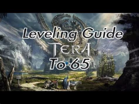 Really nice guide, was a good read. Tera leveling guide 1 65
