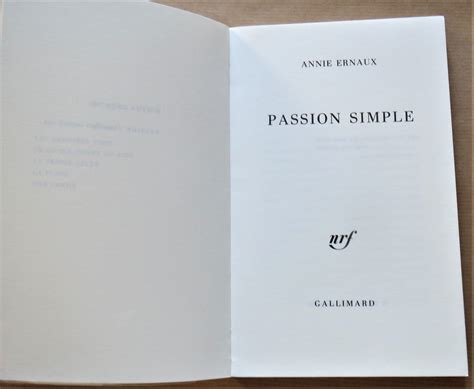 A mother falls into an addictive relationship with a russian diplomat, with whom she. Annie Ernaux - Passion simple- "Le luxe ... c'est aussi de ...