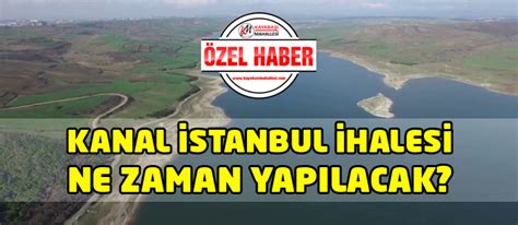 Belediyeleri ile bazı alanlarda başlayan yer tahsisine ilişkin görüşmelerde son detaylara gelindi. Kanal İstanbul Projesi İhalesi Ne Zaman? İşte Son Durum