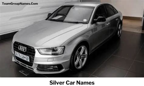 Silver Car Names 370 Best Names For Silver Car