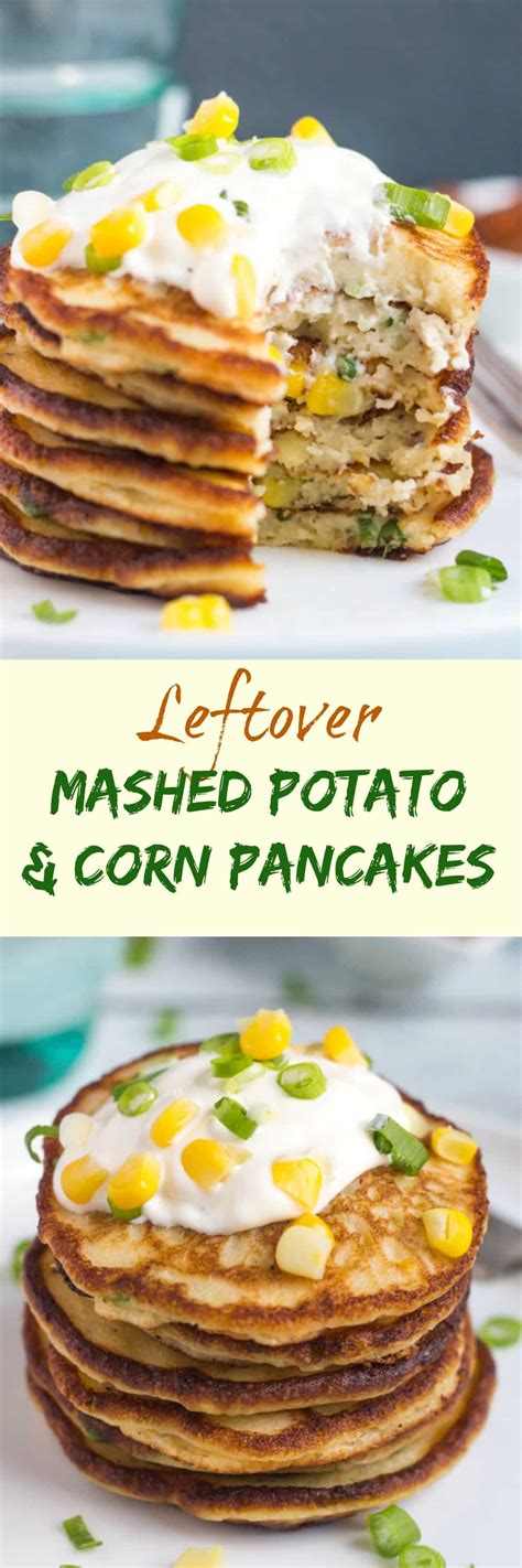 It's just right, as far cornbread isn't just an accompaniment to chili anymore. Leftover Mashed Potato and Corn Pancakes