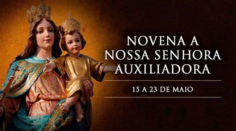 Hoje Começa A Novena A Nossa Senhora Auxiliadora Cléofas