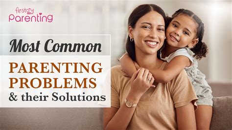 Common Parenting Problems And Their Solutions Youtube