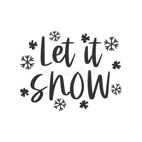 Let It Snow Hand Written Lettering Phrase Stock Vector Illustration