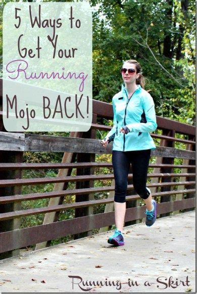 How To Get Your Running Mojo Back Running Workouts Running