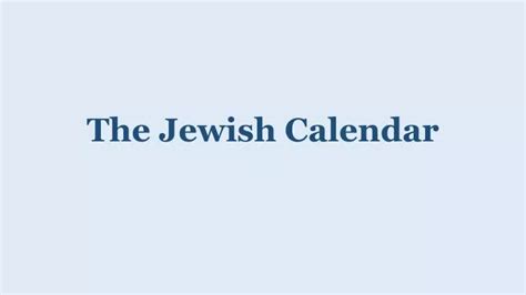 Ppt The Jewish Calendar Powerpoint Presentation Free Download Id