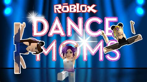 Roblox Dance Moms