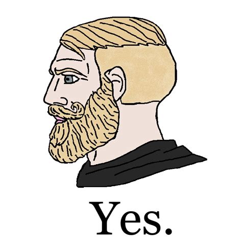 Caption a meme or image make a gif make a. Yes Chad "Yes" Reaction Image | Yes Chad | Know Your Meme
