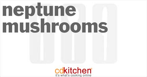Neptune Mushrooms Recipe | CDKitchen.com