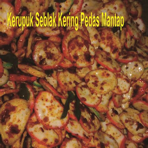 Resep 11 krupuk seblak warna warni oleh. Seblak Kering Kerupuk Bawang - Crimealirik Page