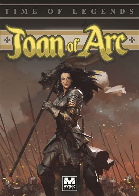 Time Of Legends Joan Of Arc Mythic Games Vague 1 Livrée Vague 2