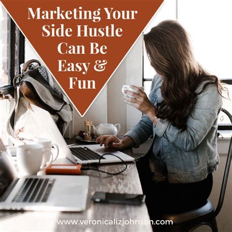 Marketing Your Side Hustle Can Be Easy And Fun Success Habits Success