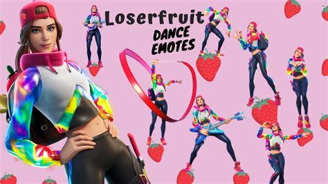 Loserfruit All Dance Emotes Fortnite Battle Royale Music By Praxi