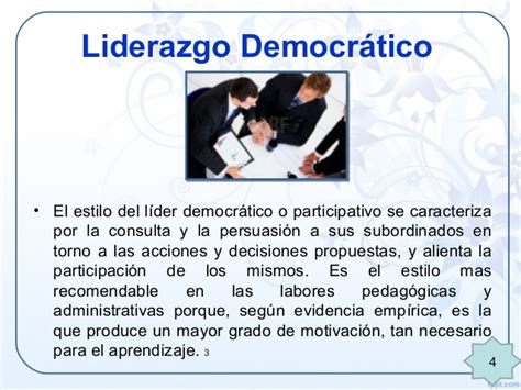 Descripción sobre un líder democrático. Tipos de liderazgo