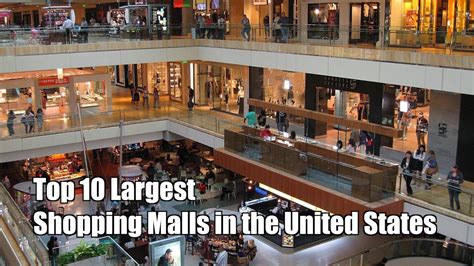 Top 10 Largest Shopping Malls In Us Youtube